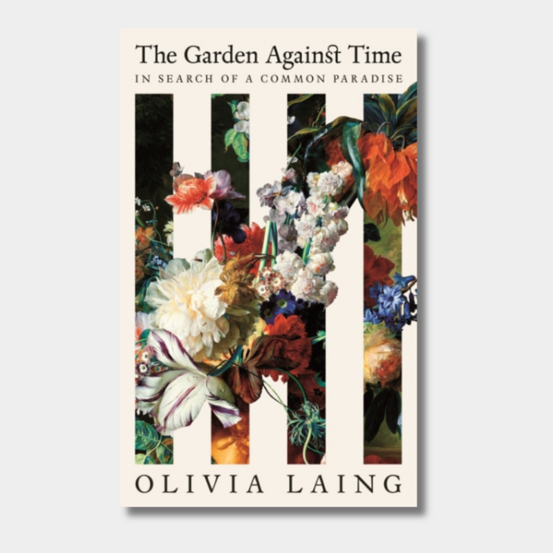 The Garden Against Time: In Search of a Common Paradise