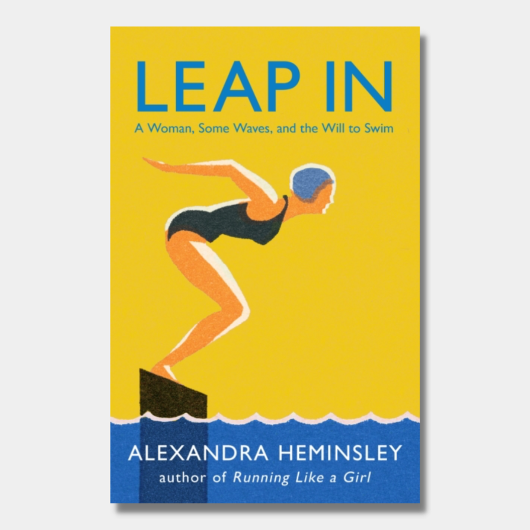 leap-in-a-woman-some-waves-and-the-will-to-swim-rare-birds-books