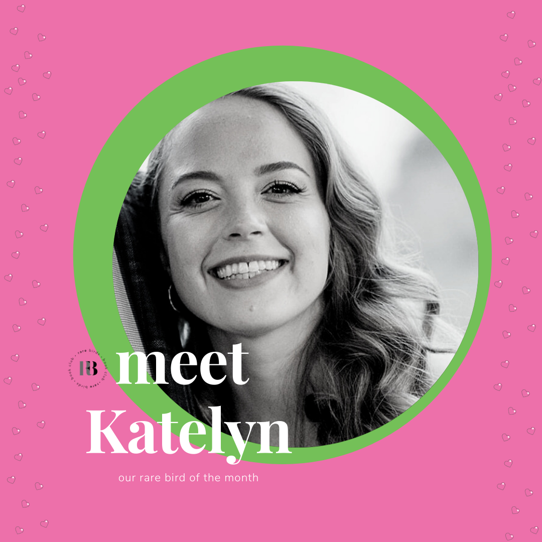 Meet Katelyn: our member of the month!