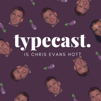 Typecast Season 4: Is Chris Evans hot?