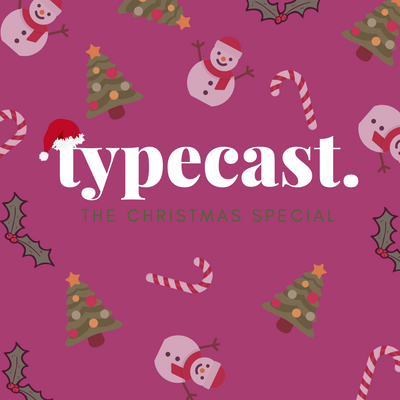 Typecast - The Christmas Special