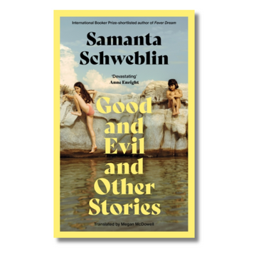 Good and Evil and Other Stories