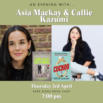 An evening with Asia Mackay & Callie Kazumi