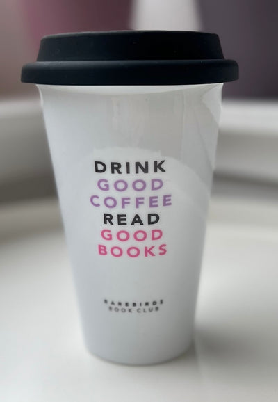Travel Mug - Drink Good Coffee, Read Good Books
