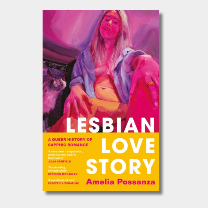 Lesbian Love Story: A Queer History of Sapphic Romance