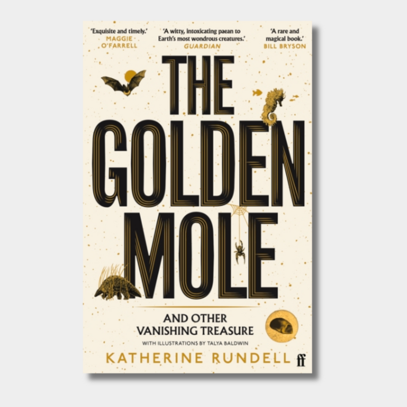 The Golden Mole : and Other Vanishing Treasure