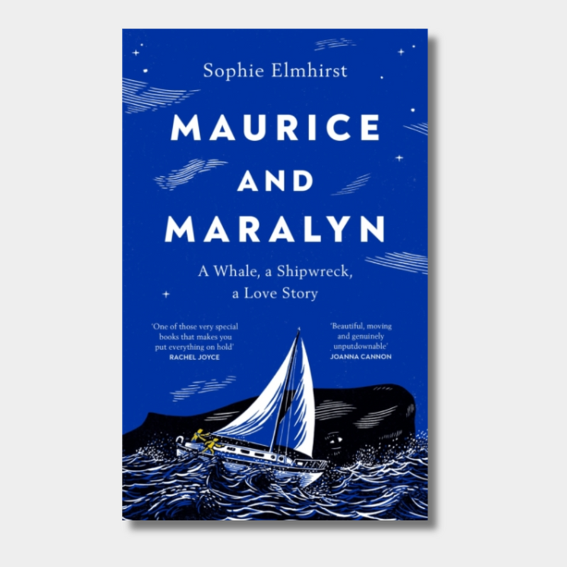 Maurice and Maralyn : A Whale, a Shipwreck, a Love Story