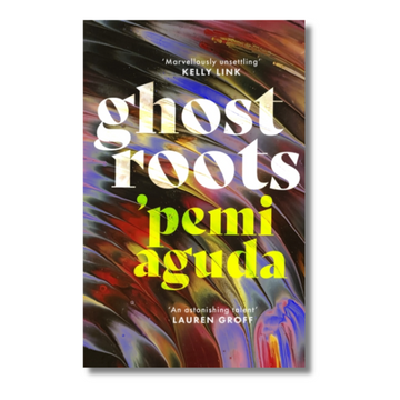 Ghostroots