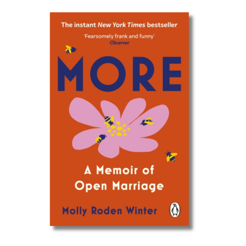 More : A Memoir of Open Marriage