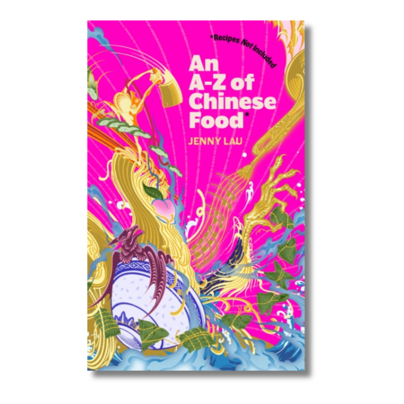 An A-Z of Chinese Food (Recipes Not Included)