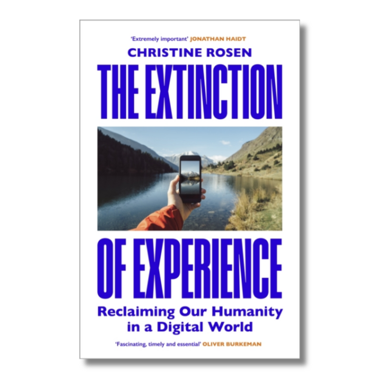 The Extinction of Experience: Reclaiming Our Humanity in a Digital World