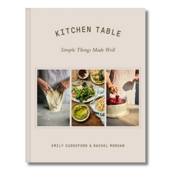 Kitchen Table : Simple Things Made Well