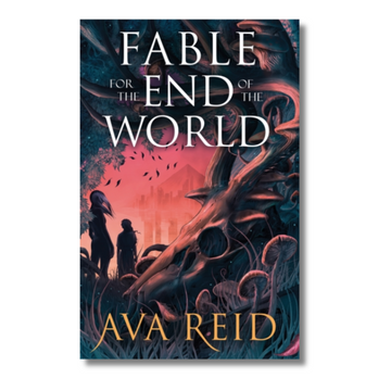 Fable For the End of the World