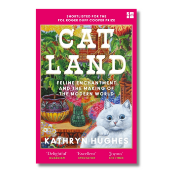 Catland: Feline Enchantment and the Making of the Modern World