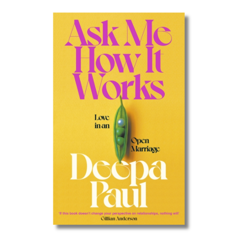 Ask Me How It Works : Love in an Open Marriage