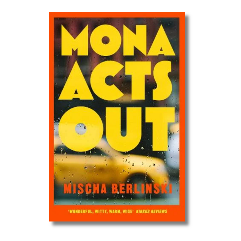 Mona Acts Out