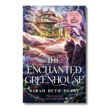 The Enchanted Greenhouse