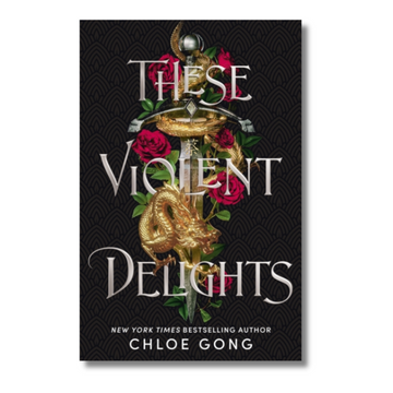 These Violent Delights (These Violent Delights 