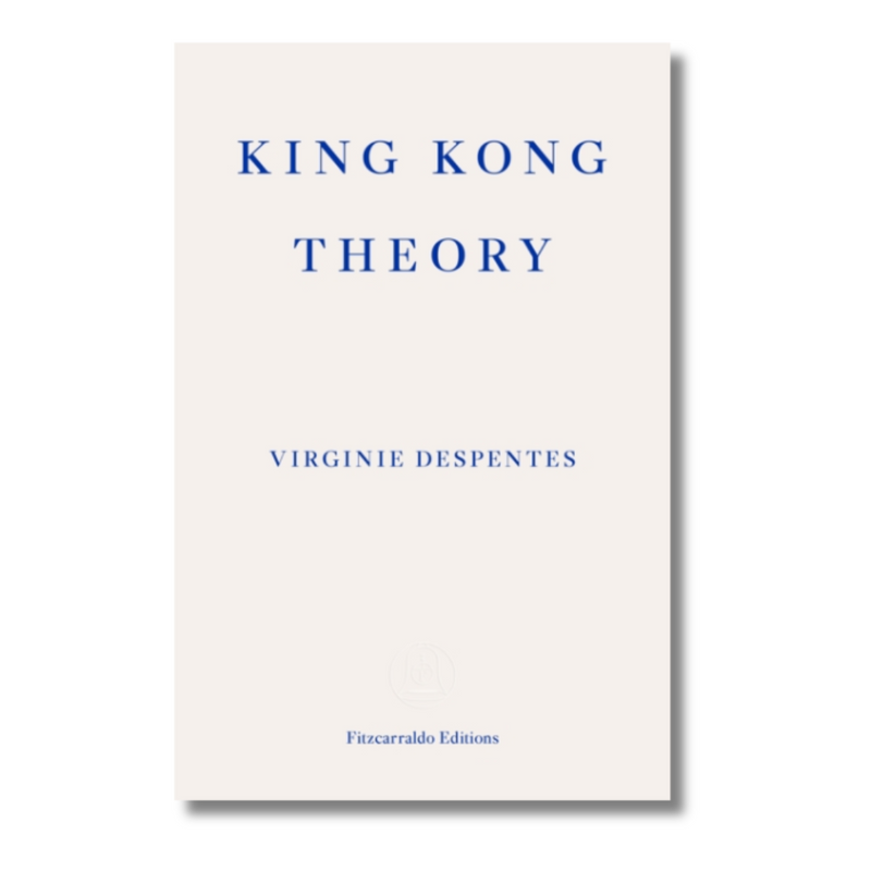 King Kong Theory