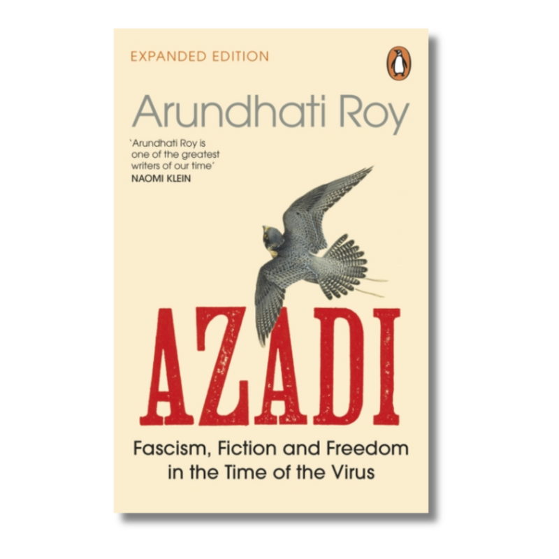 AZADI : Fascism, Fiction & Freedom in the Time of the Virus