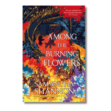 Among the Burning Flowers