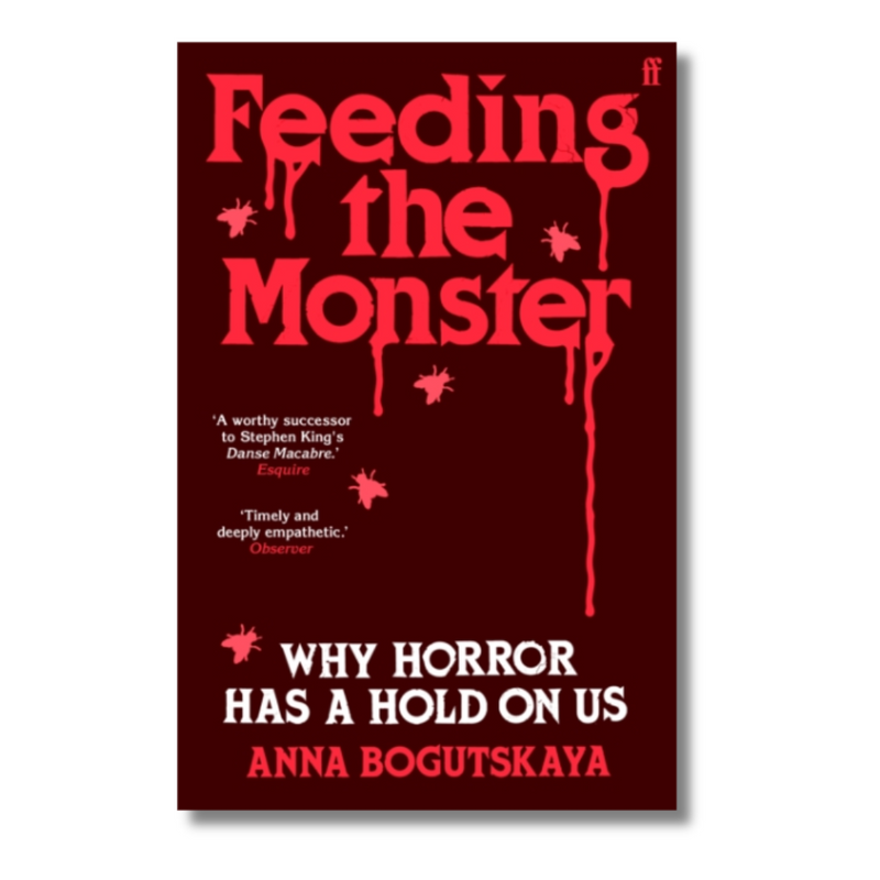 Feeding the Monster : Why horror has a hold on us