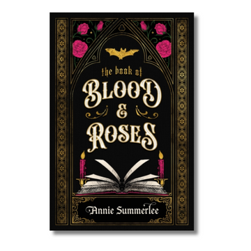The Book of Blood and Roses