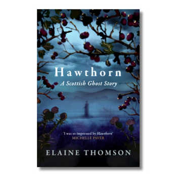 Hawthorn : A Scottish Ghost Story