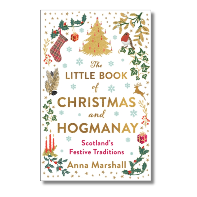 The Little Book of Christmas and Hogmanay : Scotland&