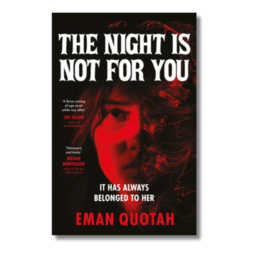 The Night is Not For You