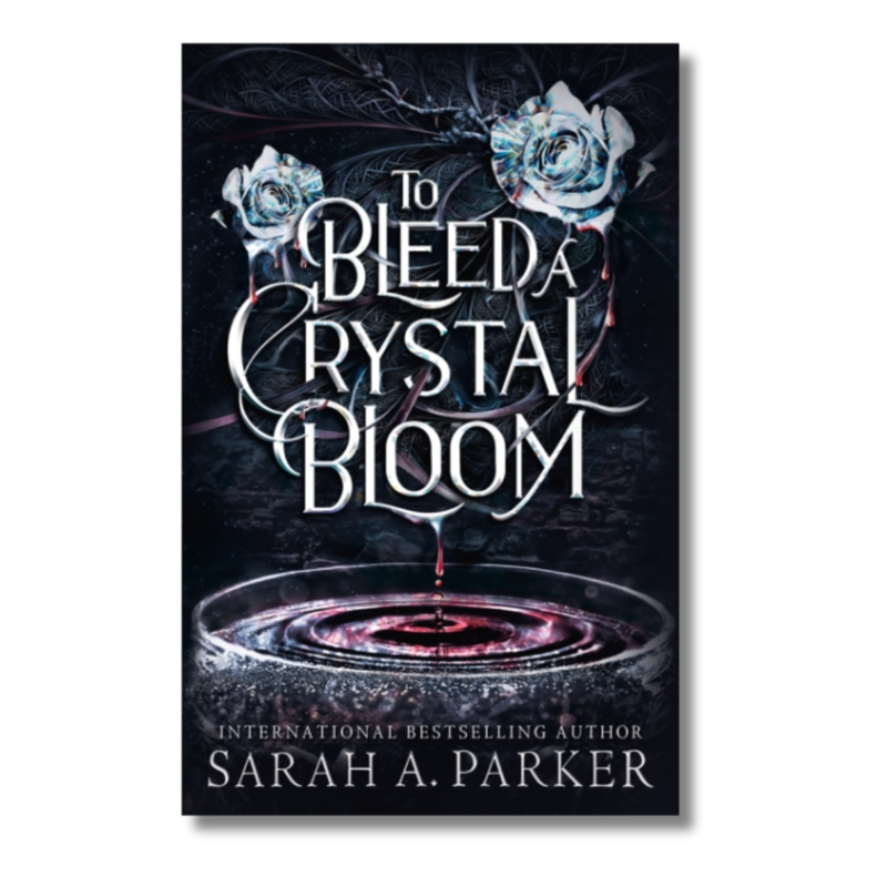 To Bleed a Crystal Bloom
