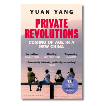 Private Revolutions: Coming of Age in a New China
