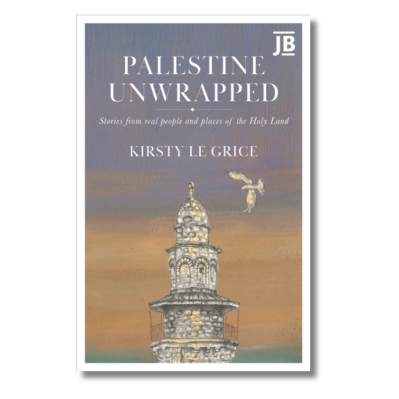 Palestine Unwrapped: Stories from real people and places of the Holy Land