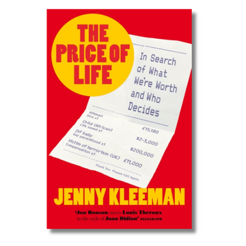 The Price of Life : In Search of What We&