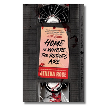 Home is Where the Bodies Are