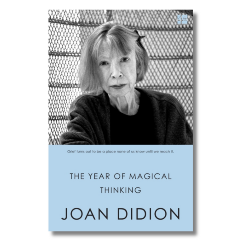 The Year of Magical Thinking