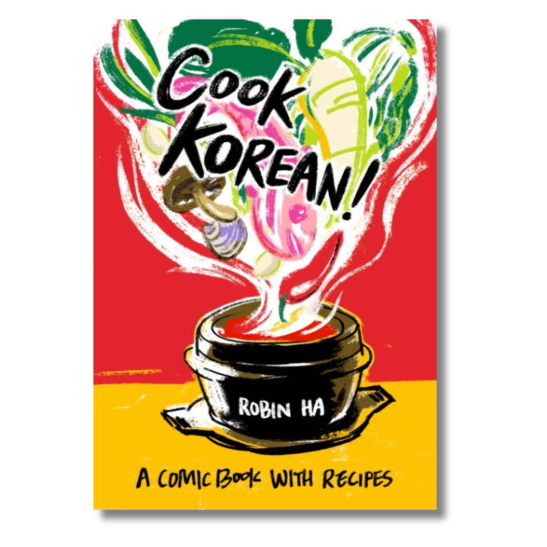 Cook Korean! : A Comic Book with Recipes – Rare Birds Books