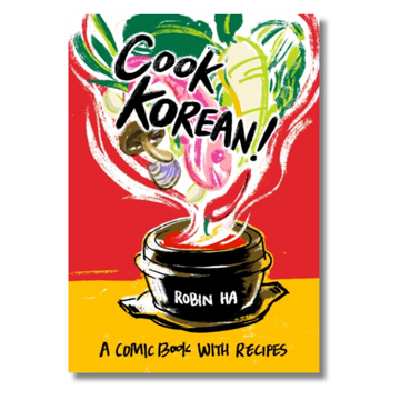 Cook Korean! : A Comic Book with Recipes