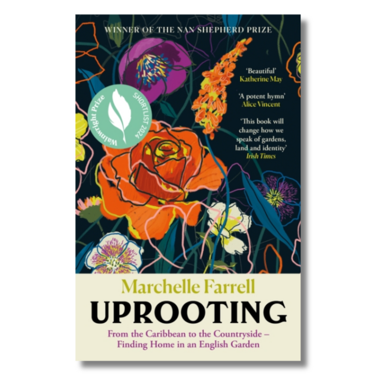 Uprooting : From the Caribbean to the Countryside - Finding Home in an English Country Garden