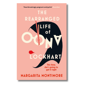 The Rearranged Life of Oona Lockhart