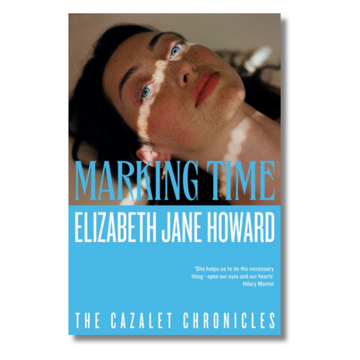 Marking Time (Cazalet Chronicles 