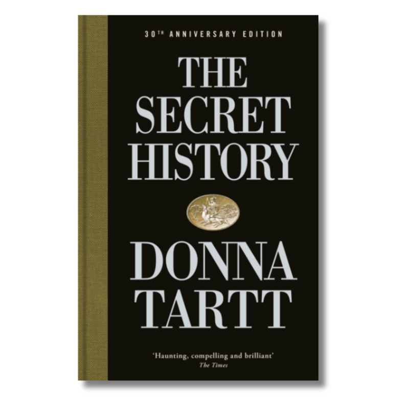 The Secret History : 30th anniversary edition