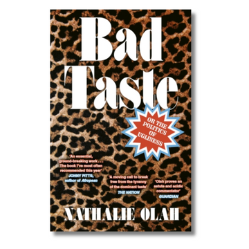 Bad Taste : Or the Politics of Ugliness