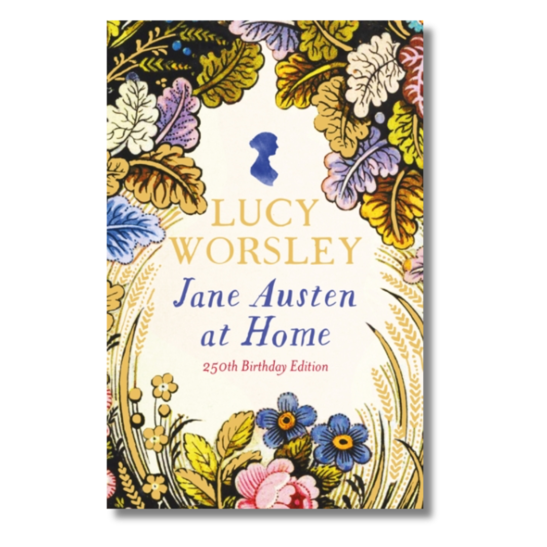 Jane Austen at Home 250th Birthday Edition Rare Birds Books