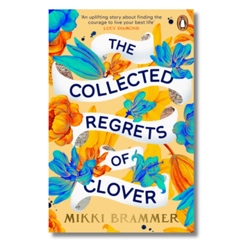 The Collected Regrets of Clover