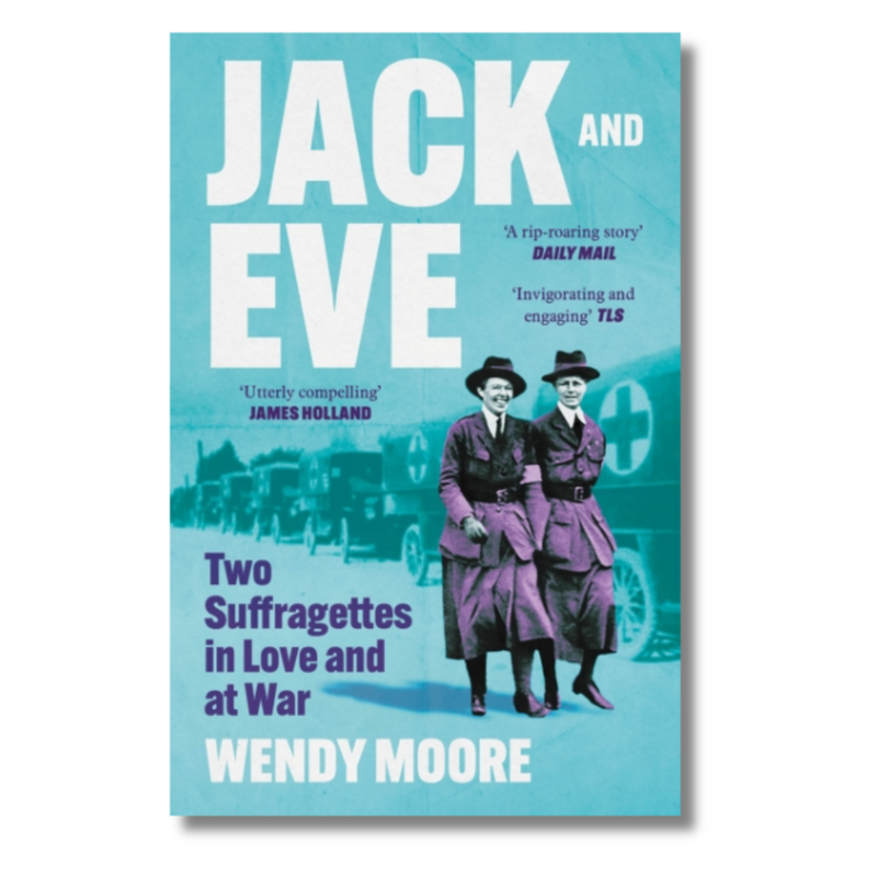 Jack and Eve : Two Women In Love and At War