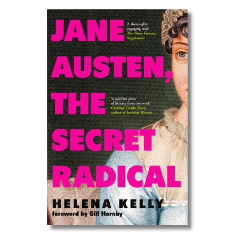 Jane Austen, the Secret Radical