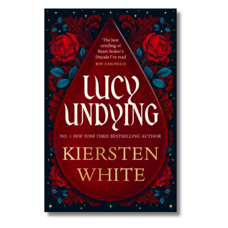 Lucy Undying: A Dracula Novel