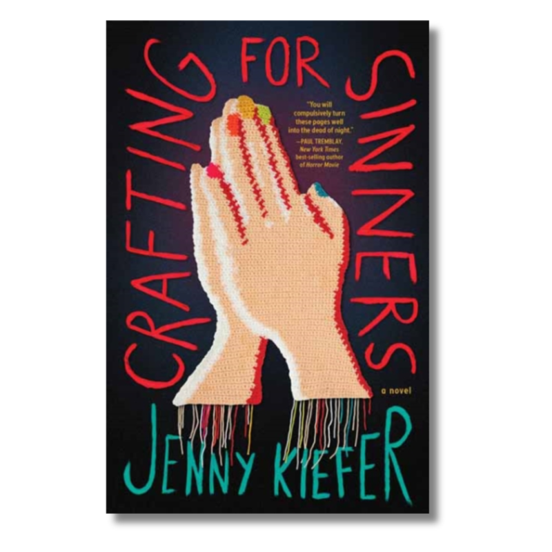 Crafting for Sinners : A Novel