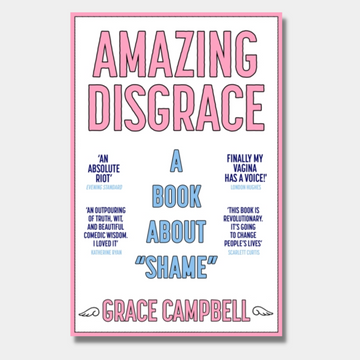 Amazing Disgrace: A Book About &